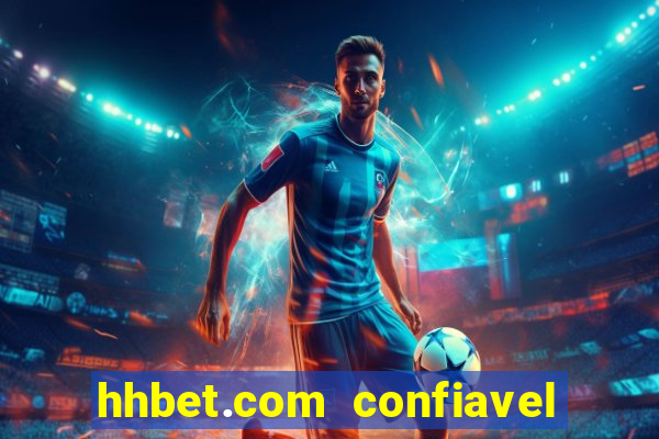 hhbet.com  confiavel